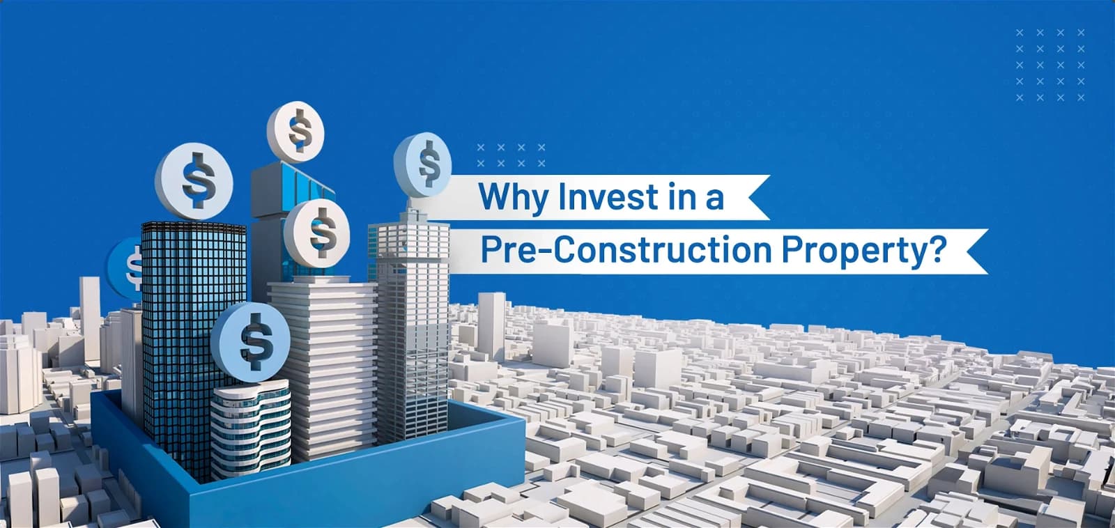 The Benefits of Buying a Pre-Construction Home in Canada