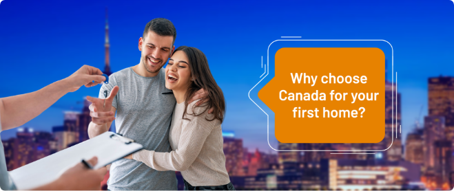 why-choose-canada-for-your-first-home