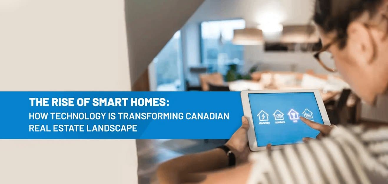 Canadian Real Estate Goes High-Tech: The Smart Home Automation Boom