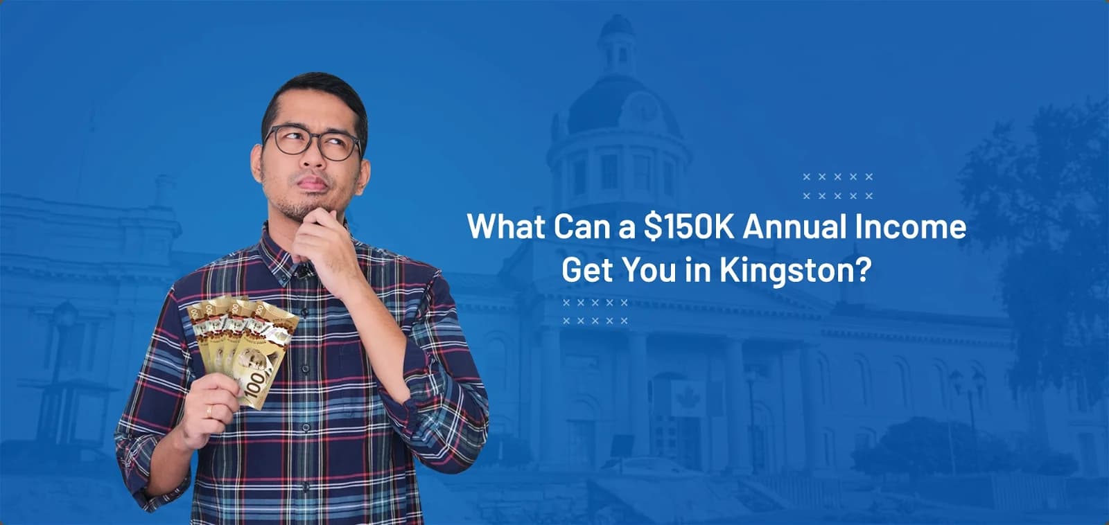 What You Can Afford With an Annual Household Income of $150K in Kingston?