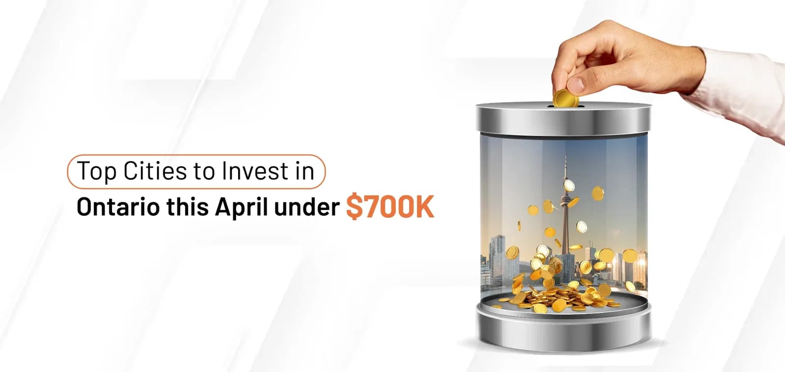 Maximise Your Returns: Top Cities to Invest in Ontario This April Under $700K