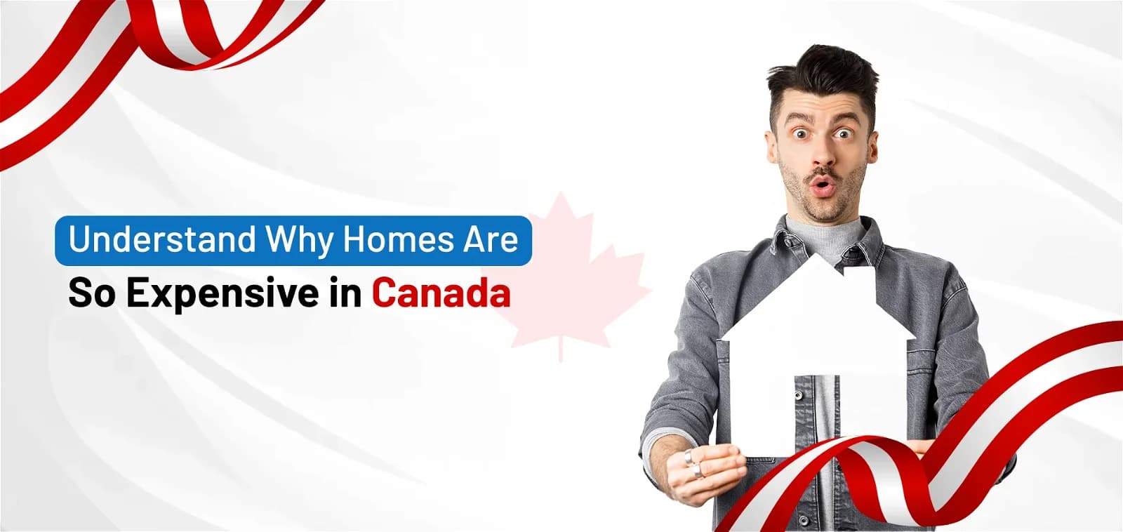 The Great White North’s Housing Squeeze: Why Homes in Canada Cost More?
