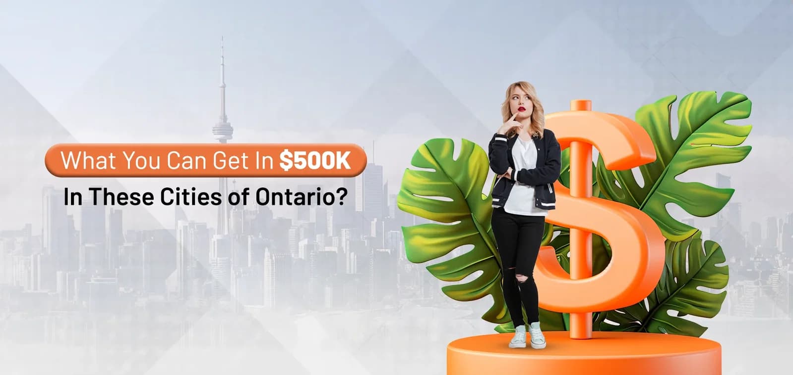What You Can Get in $500K in These Cities of Ontario?