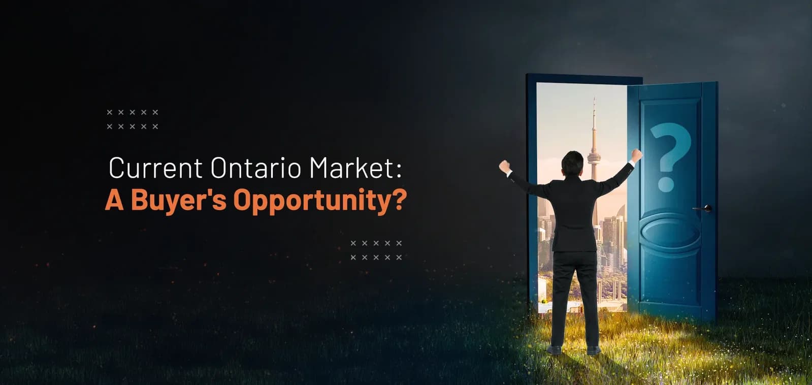 Current Ontario Market: A Buyer’s Opportunity?
