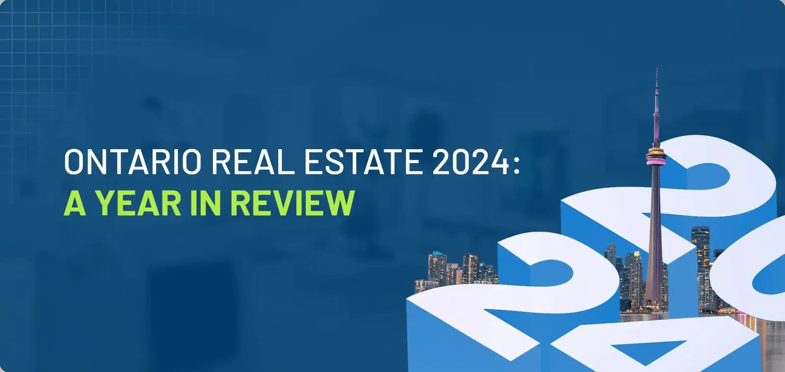 Ontario Real Estate 2024: A Year in Review
