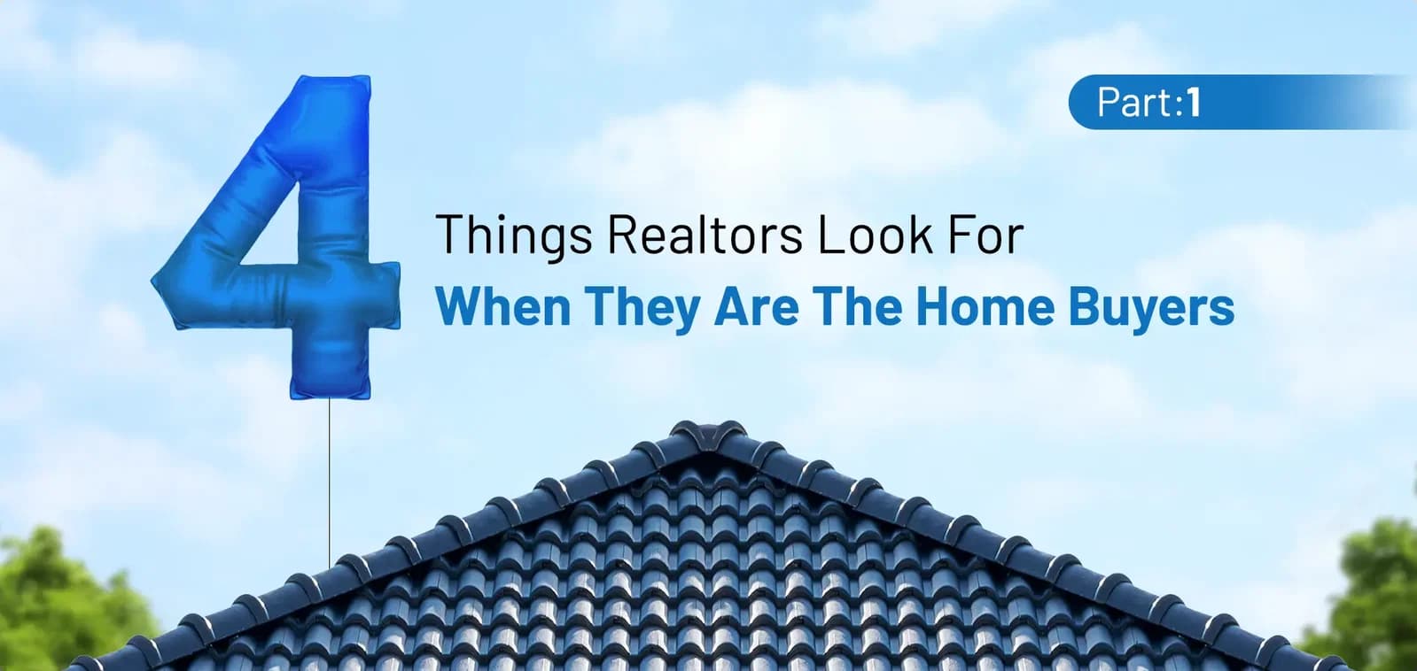 4 Things Realtors Look for When They Are the Home Buyers: Part 1