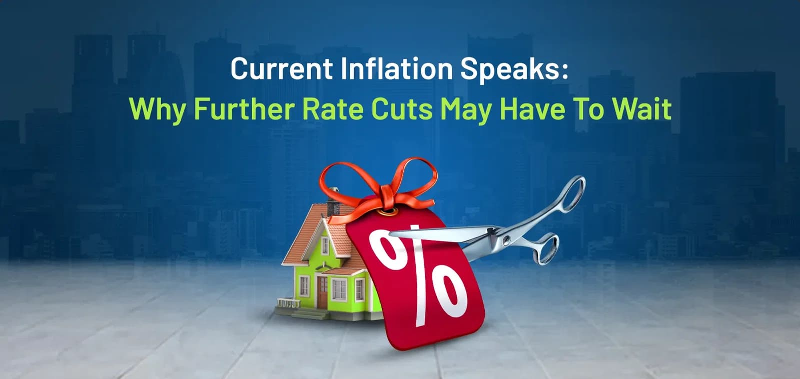Current Inflation Speaks: Why Further Rate Cuts May Have to Wait