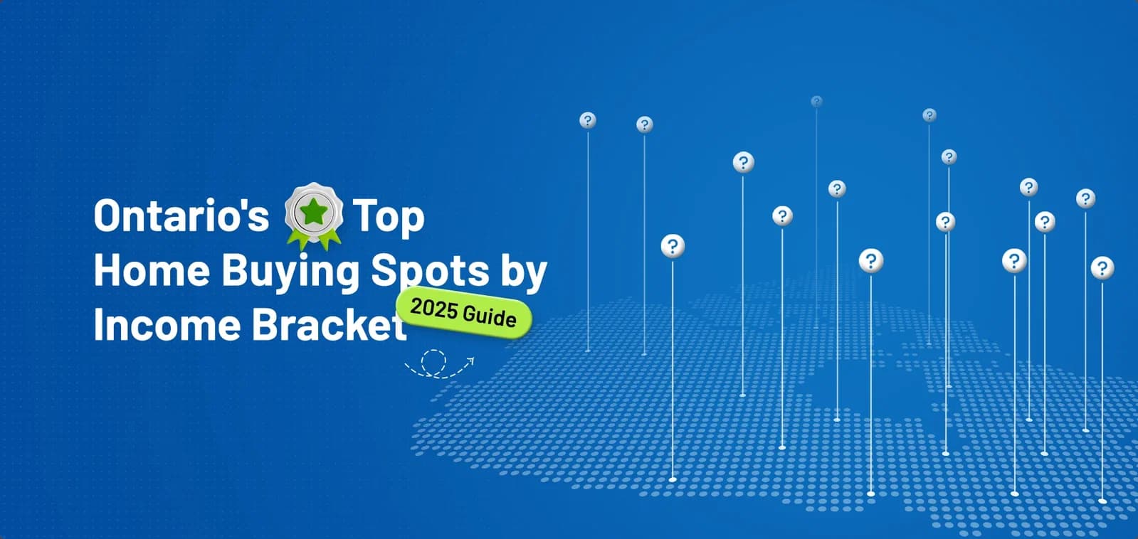 Ontario’s Top Home Buying Spots by Income Bracket-2025 Guide